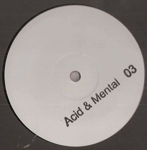 cover: | Acid & Mental 03 